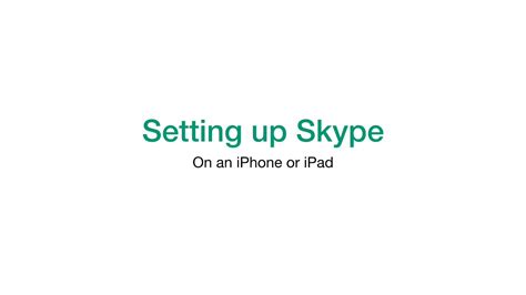 Setting Up Skype On An Iphone Or Ipad Youtube