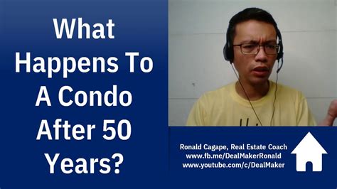What Happens To A Condo After 50 Years Episode 19 Youtube
