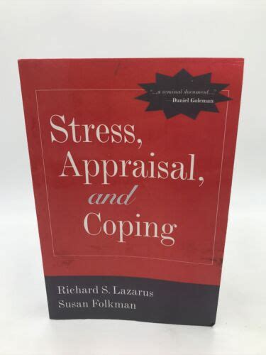 Stress Appraisal And Coping By Richard S Lazarus And Susan Folkman
