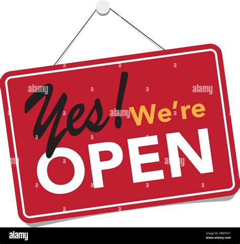 A Business Sign That Says Yes Were Openvector Eps10 Stock Vector