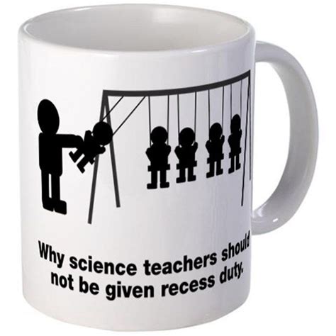 11 Ounce Mug Science Teachers Playground Duty Mug S White