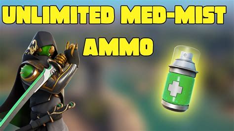 Fortnite Unlimited Med Mist Ammo Glitch Youtube