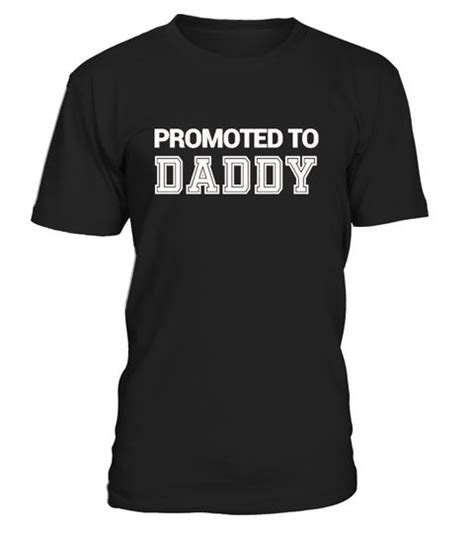 Promoted To Daddy Shirt Check Out Other Awesome Designs Here Top