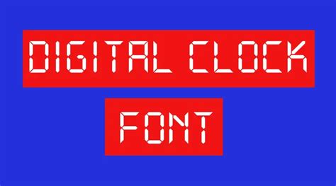 Digital Clock Font Download Free Free Fonts Vault