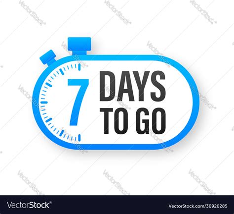 7 Days To Go Countdown Timer Clock Icon Time Icon Vector Image