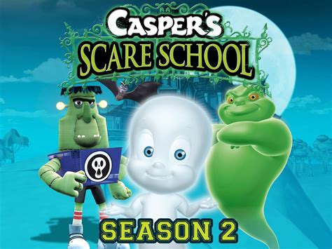 Season 2 Caspers Scare School Wiki Fandom