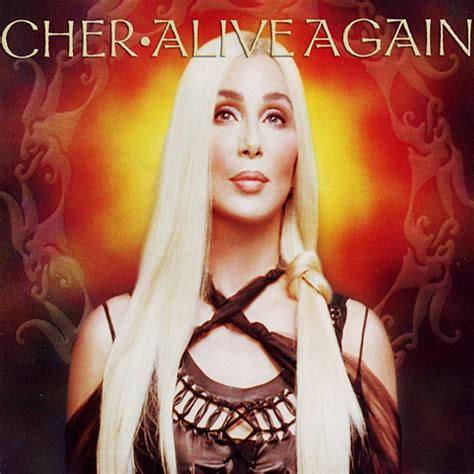 Cher Alive Again Lyrics Genius Lyrics