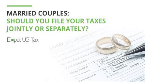 Should I File Jointly Or Separately Expat Us Tax