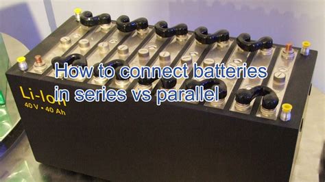 How To Connect Batteries In Series Vs Parallel 5 Important Qanda Npp