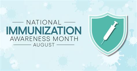Protect Yourself And Your Loved Ones By Staying Up To Date On Immunizations