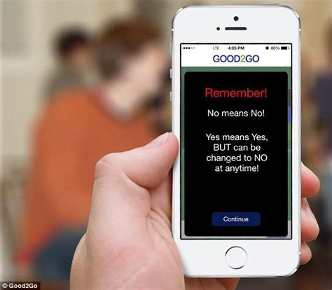 Good2go App Allows Users To Give Consent Prior To Sex Daily Mail Online
