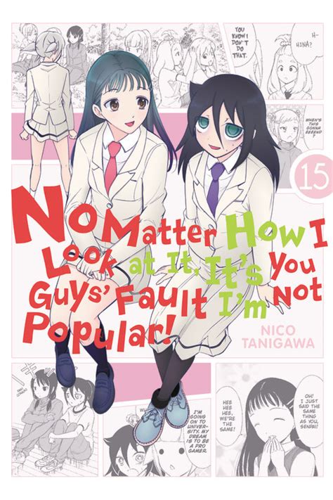 No Matter How I Look At It Its You Guys Fault Im Not Popular Watamote Vol 17 Home