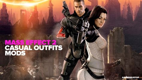 The Best Mass Effect 2 Casual Outfit Mods 2021