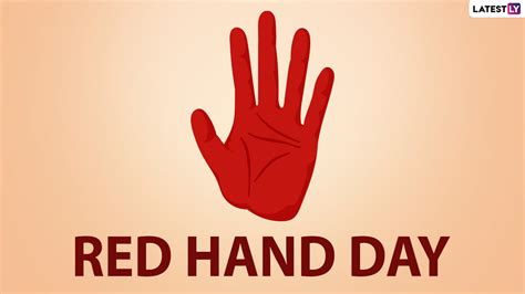 Festivals And Events News Red Hand Day 2021 Significance Of