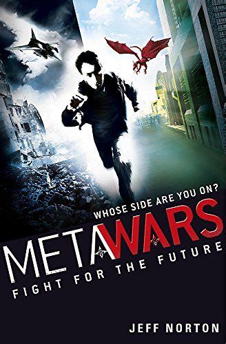 Fight For The Future Book 1 Metawars By Jeff Norton