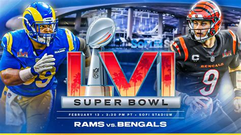Super Bowl Lvi Los Angeles Rams Cincinnati Bengals Ramshouse