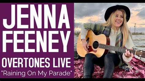 Jenna Feeney Raining On My Parade Youtube