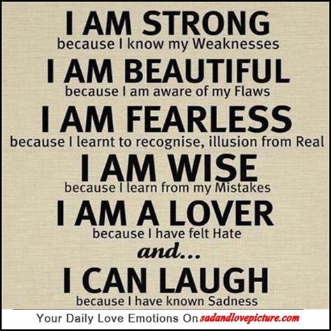 I Am Strong Because I Know My Weaknesses
