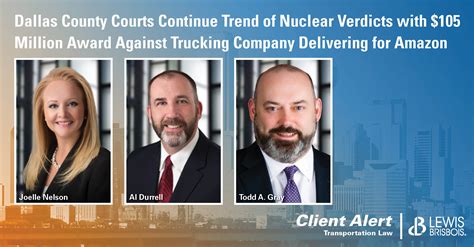 Dallas County Courts Continue Trend of Nuclear Verdicts with $105
