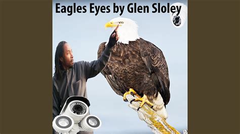 Eagles Eyes YouTube
