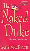 The Naked Duke Naked Nobility By Sally Mackenzie