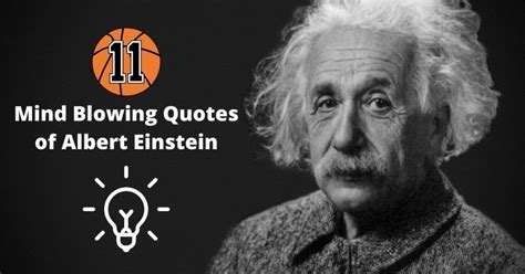 11 Mind Blowing Quotes Of Albert Einstein Text Images Pioneer Strikes