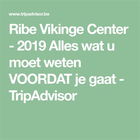 Ribe Vikinge Center 2019 Alles Wat U Moet Weten Voordat Je Gaat