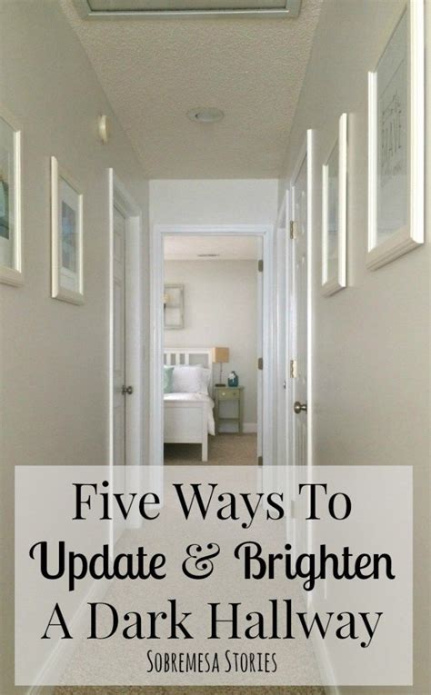 Five Ways To Update And Brighten A Dark Hallway Hallways