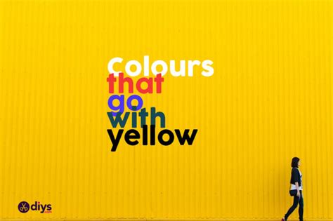 Beautiful Colours That Go Well With Yellow In Any Scenario