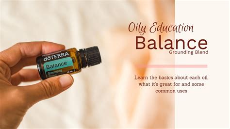 DoTERRA Balance Grounding Blend Oily Education How To Use It And