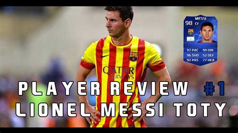 Player Review Lionel Messi Toty Youtube