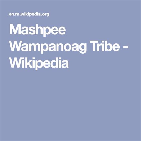 Mashpee Wampanoag Tribe Wikipedia Wampanoag Tribe Wampanoag Tribe