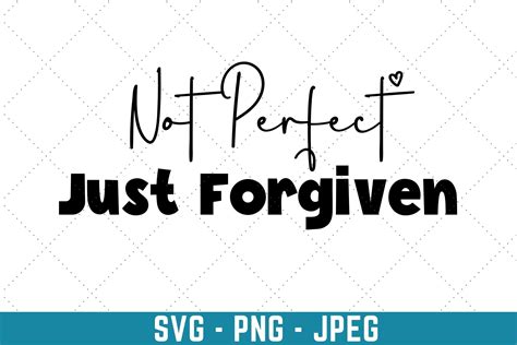Not Perfect Just Forgiven Graphic By Miraipa · Creative Fabrica