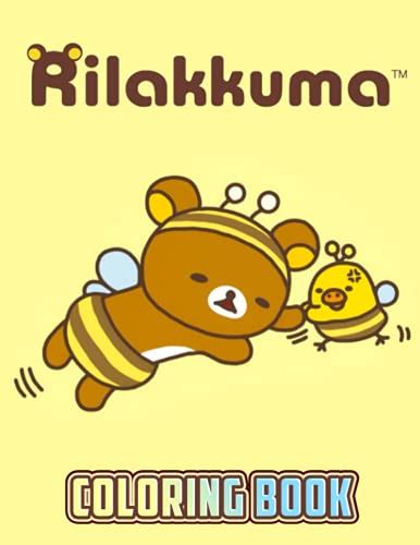 Rilakkuma Coloring Book 50 Coloring Pages An Amazing Coloring Book