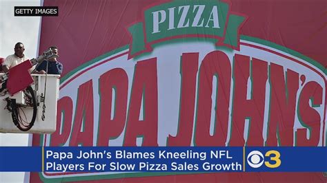 Papa John’s Blames Slow Sales Growth On Controversy Over Nfl Players Kneeling During Anthem