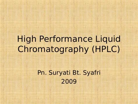 Ppt High Performance Liquid Chromatography Hplc 1ppt Getasile