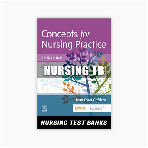 Concepts For Nursing Practice 3rd Edition Giddens Test Bank Nursing