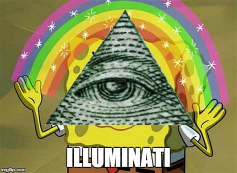 Spongebob Is Illuminati Confirmed Imgflip