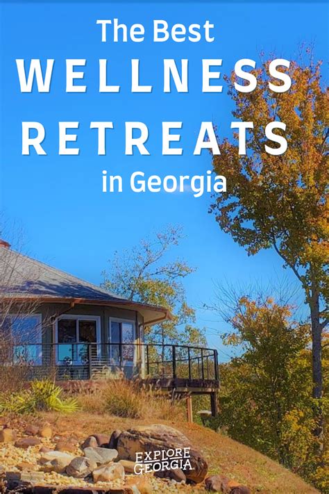 The Best Wellness Retreats In Georgia Wellness Retreats Retreats