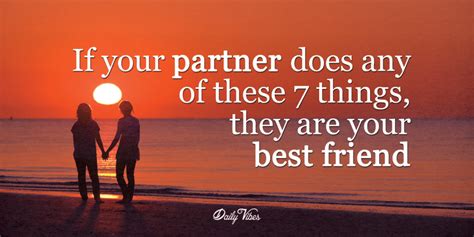If Your Partner Does Any Of These 7 Things Theyre Your Best Friend