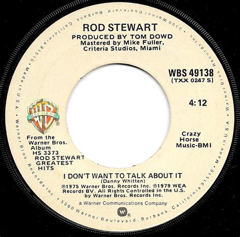 Rod Stewart I Dont Want To Talk About It 1979 Winchester Pressing