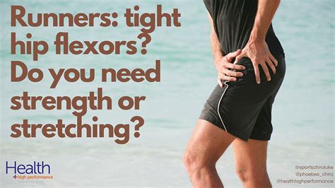 Runners Tight Hip Flexors Do You Need Strength Or Stretching