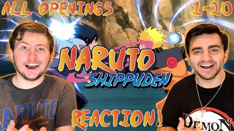 Naruto Shippuden All Openings 1 20 Reaction Youtube