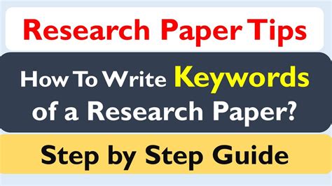 How To Write Keywords Of A Research Paper Step By Step Guide To