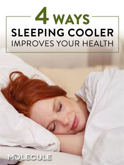 4 Ways Sleeping Cooler Improves Your Health Health Improve Yourself Improve