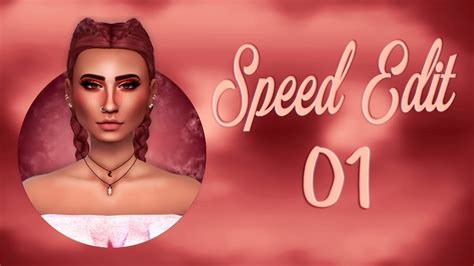 Sims 4 Speed Edit 01 Youtube