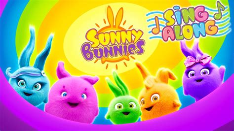 Sunny Bunnies The Sunny Bunnies Music Video Sing Along Compilation