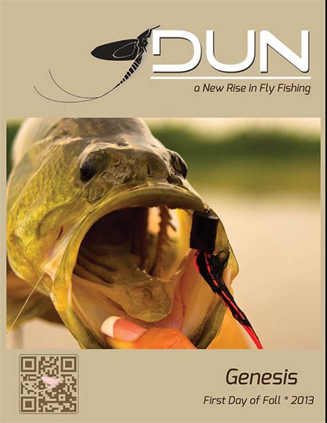 Dun Magazine A New Rise In Fly Fishing Delivers Its Debut The