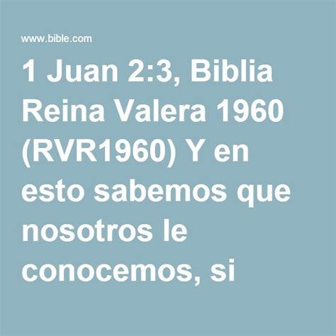 1 Juan 23 Biblia Reina Valera 1960 Rvr1960 Biblia Reina Valera