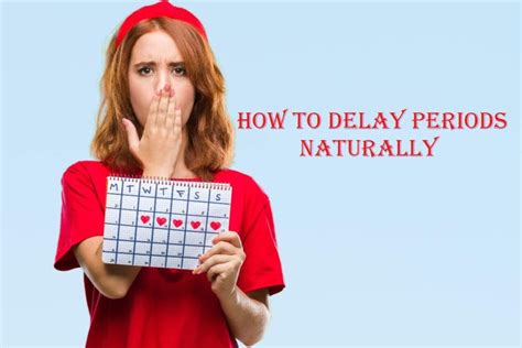 How To Delay Periods For A Week Naturally At Home Mybeautygym